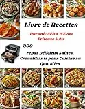 Livre de Recettes Duronic AF34 WE Set Friteuse à Air: 300 repas Délicieux Saines, Croustillants pour Cuisine au Quotidien