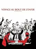 Voyage au bout de l'enfer (version restaurée)