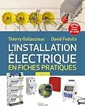 L'installation électrique en fiches pratiques: Troisième édition